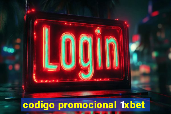 codigo promocional 1xbet